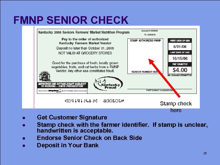 FMNP SENIOR CHECK Stamp check here l l Get Customer Signature Stamp check with