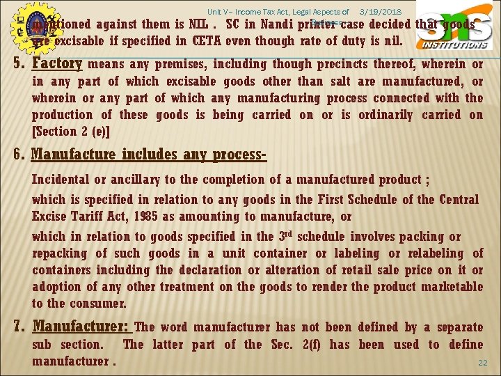 Unit V– Income Tax Act, Legal Aspects of Business – 3/19/2018 mentioned against them