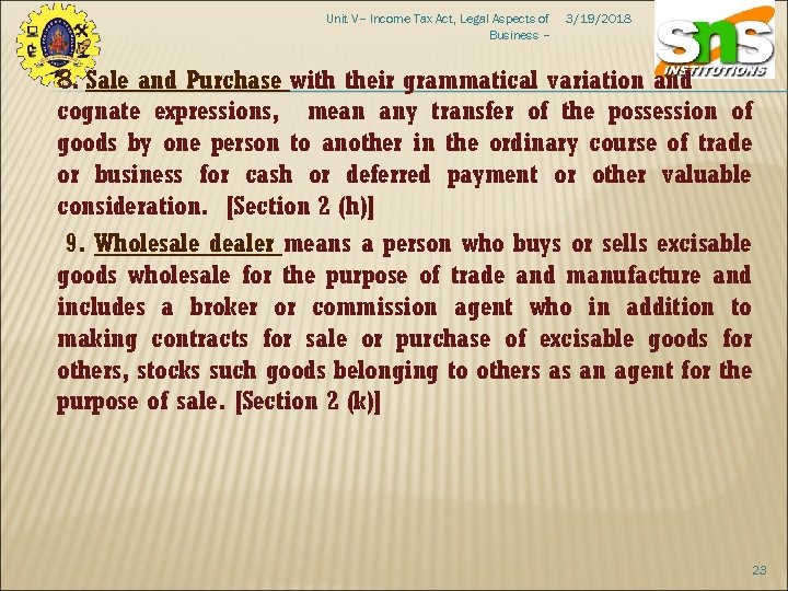 Unit V– Income Tax Act, Legal Aspects of Business – 3/19/2018 8. Sale and