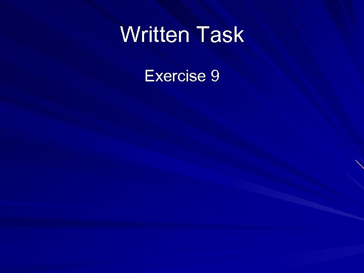 Written Task Exercise 9 