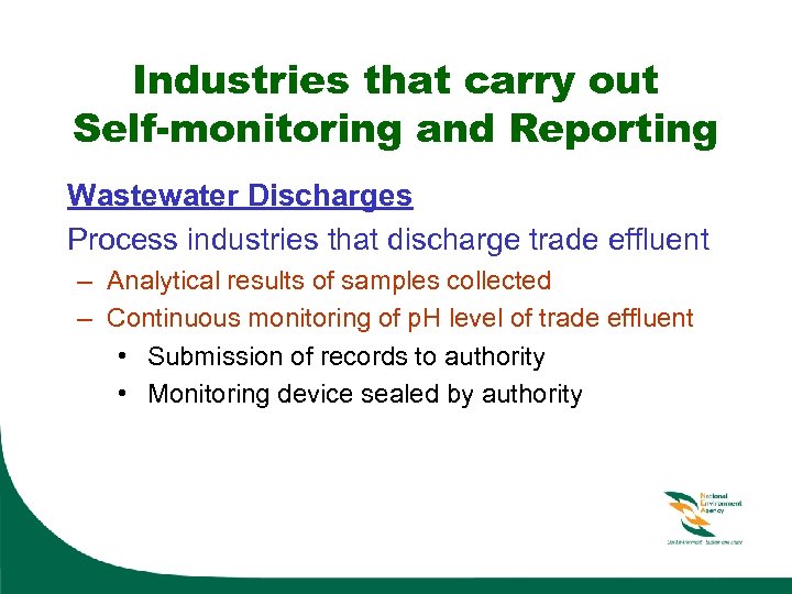 Industries that carry out Self-monitoring and Reporting Wastewater Discharges Process industries that discharge trade