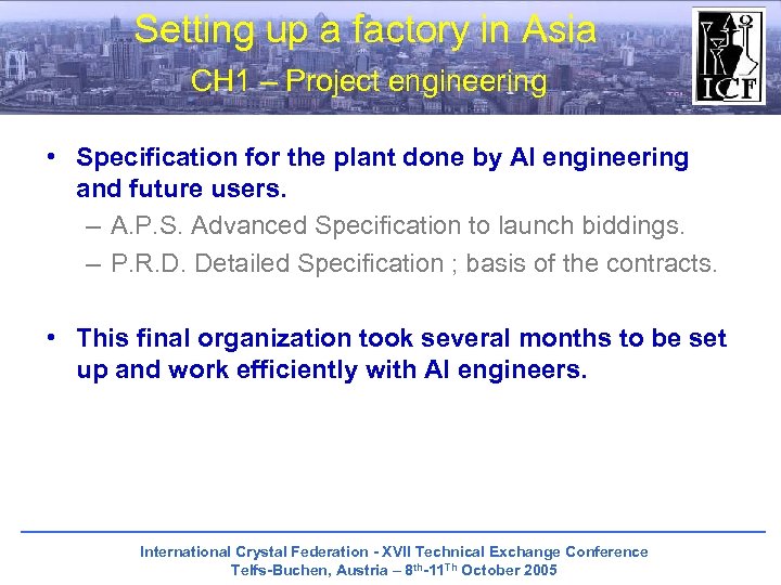 Setting up a factory in Asia CH 1 – Project engineering • Specification for