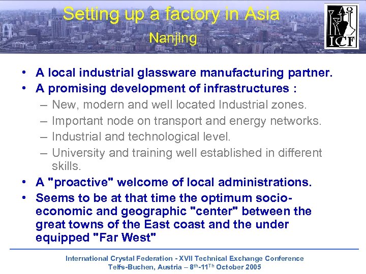 Setting up a factory in Asia Nanjing • A local industrial glassware manufacturing partner.