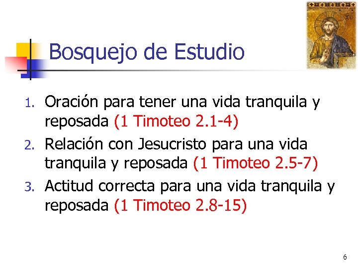 Bosquejo de Estudio Oración para tener una vida tranquila y reposada (1 Timoteo 2.