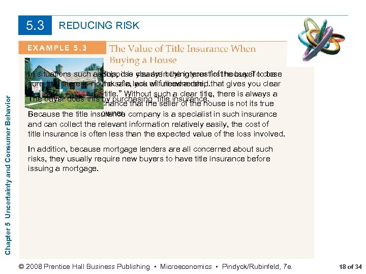 Chapter 5 Uncertainty and Consumer Behavior 5. 3 REDUCING RISK In situations such as.