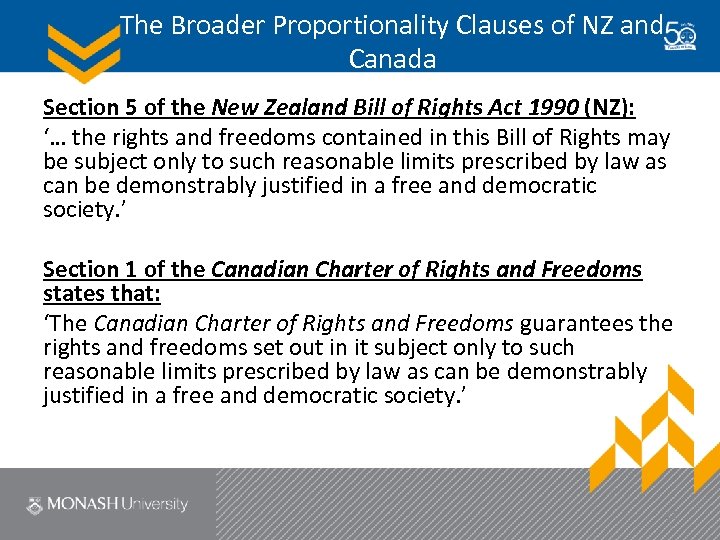 The Broader Proportionality Clauses of NZ and Canada Section 5 of the New Zealand