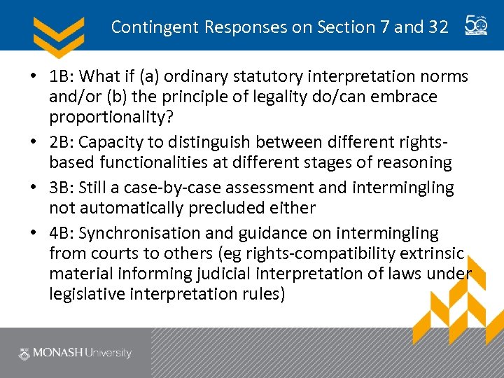 Contingent Responses on Section 7 and 32 • 1 B: What if (a) ordinary
