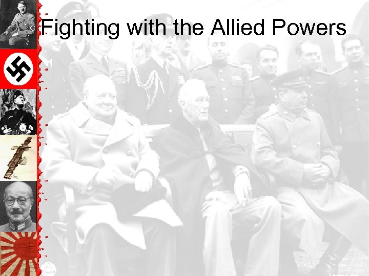 Fighting with the Allied Powers 