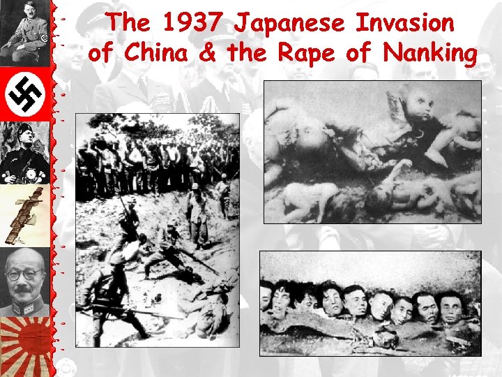 The 1937 Japanese Invasion of China & the Rape of Nanking 