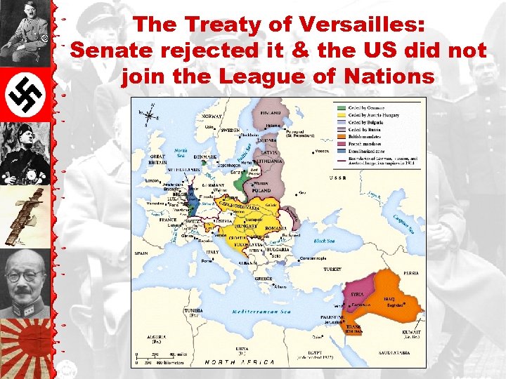 The Treaty of Versailles: Senate rejected it & the US did not join the