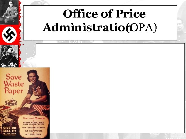 Office of Price Administration (OPA) 