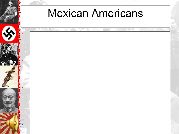 Mexican Americans 