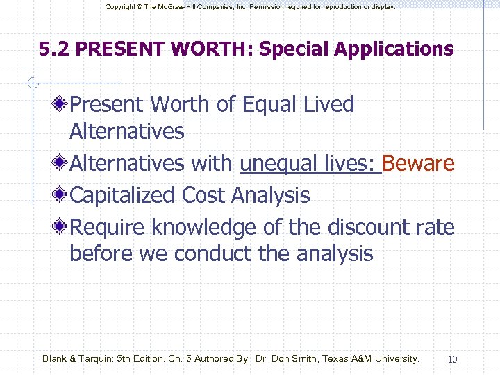 Copyright © The Mc. Graw-Hill Companies, Inc. Permission required for reproduction or display. 5.