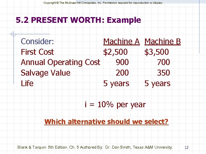 Copyright © The Mc. Graw-Hill Companies, Inc. Permission required for reproduction or display. 5.
