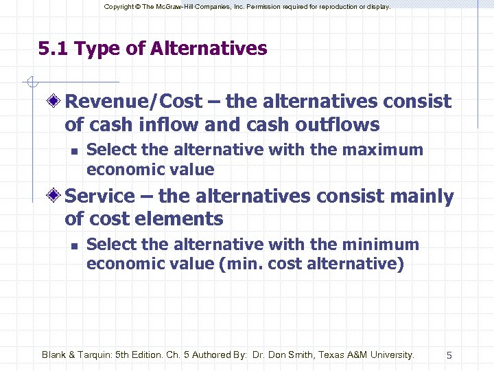 Copyright © The Mc. Graw-Hill Companies, Inc. Permission required for reproduction or display. 5.