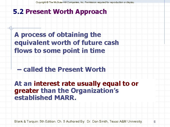 Copyright © The Mc. Graw-Hill Companies, Inc. Permission required for reproduction or display. 5.