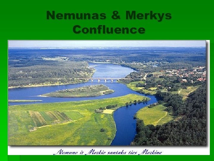 Nemunas & Merkys Confluence 