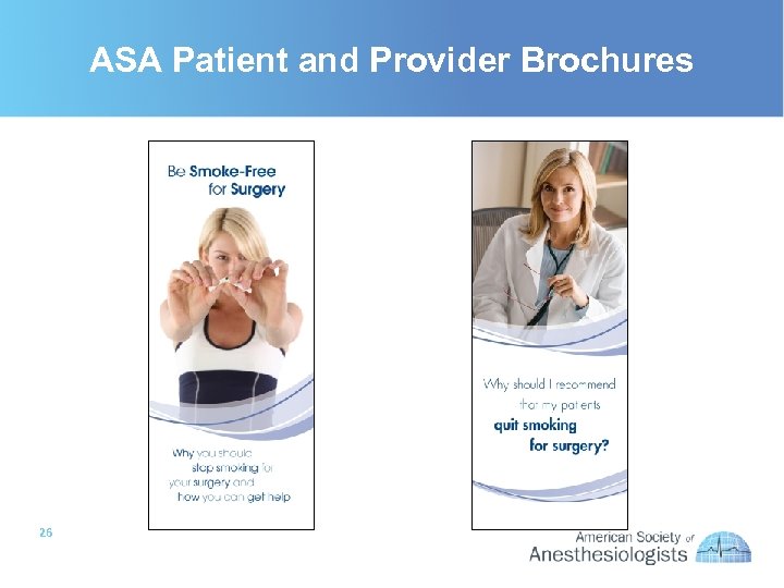 ASA Patient and Provider Brochures 26 