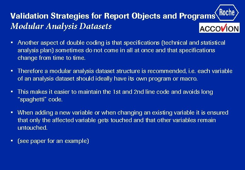 Validation Strategies for Report Objects and Programs Modular Analysis Datasets • Another aspect of
