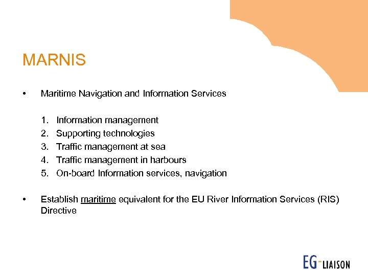 MARNIS • Maritime Navigation and Information Services 1. 2. 3. 4. 5. • Information