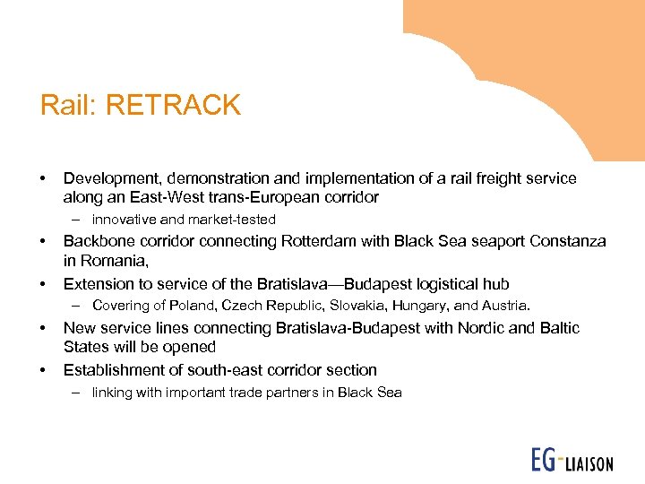Rail: RETRACK • Development, demonstration and implementation of a rail freight service along an