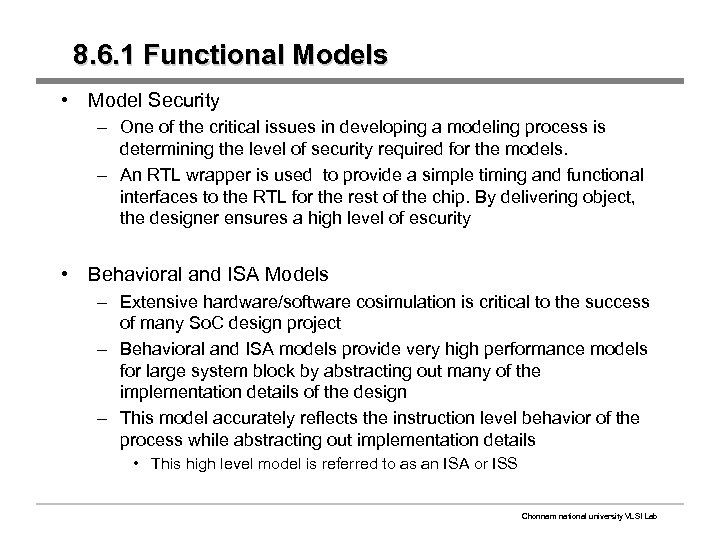 8. 6. 1 Functional Models • Model Security – One of the critical issues