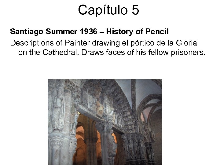 Capítulo 5 Santiago Summer 1936 – History of Pencil Descriptions of Painter drawing el