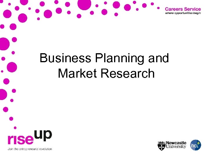 Business Planning and Market Research 