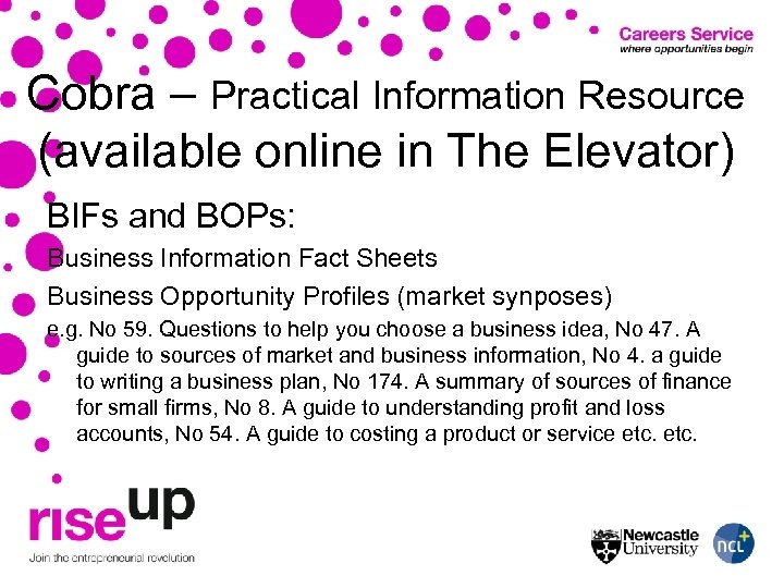 Cobra – Practical Information Resource (available online in The Elevator) BIFs and BOPs: Business