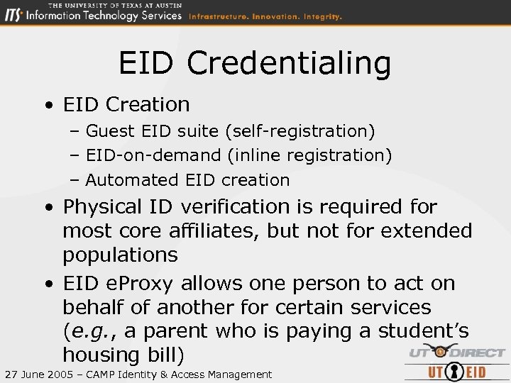 EID Credentialing • EID Creation – Guest EID suite (self-registration) – EID-on-demand (inline registration)