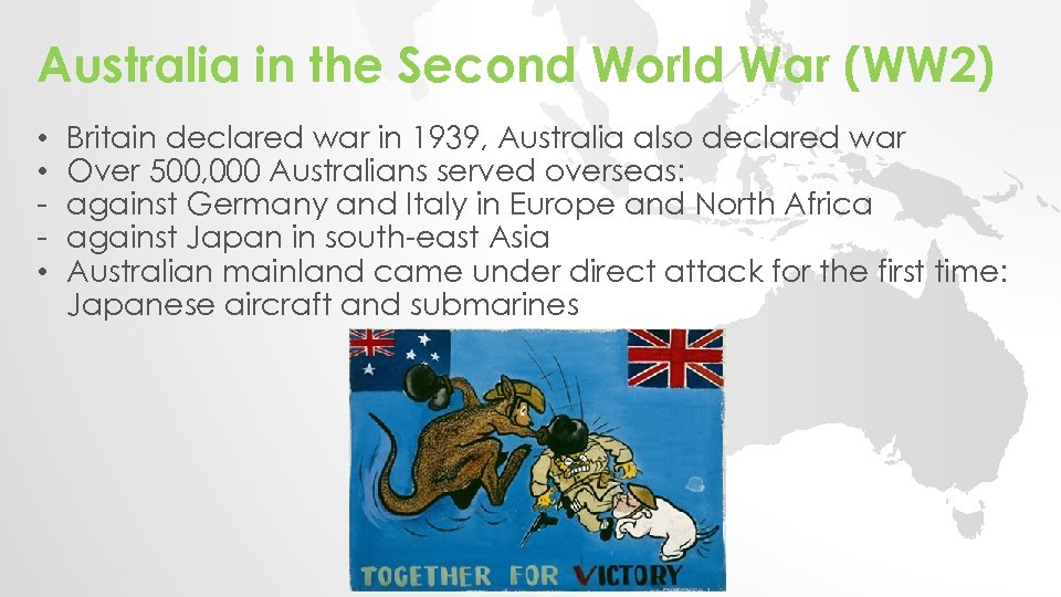 Australia in the Second World War (WW 2) • • • Britain declared war