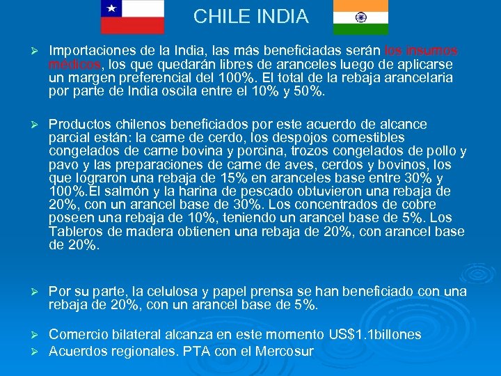 CHILE INDIA Ø Importaciones de la India, las más beneficiadas serán los insumos médicos,