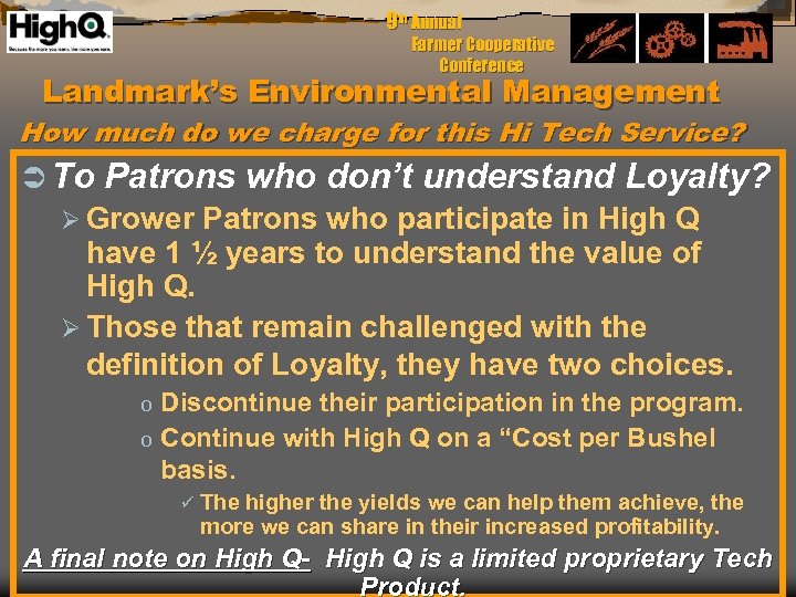 9 th Annual Farmer Cooperative Conference Landmark’s Environmental Management How much do we charge