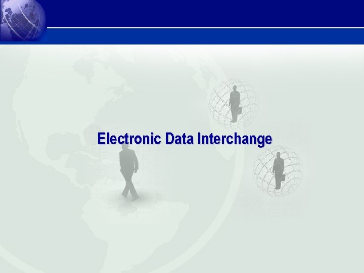 Electronic Data Interchange 