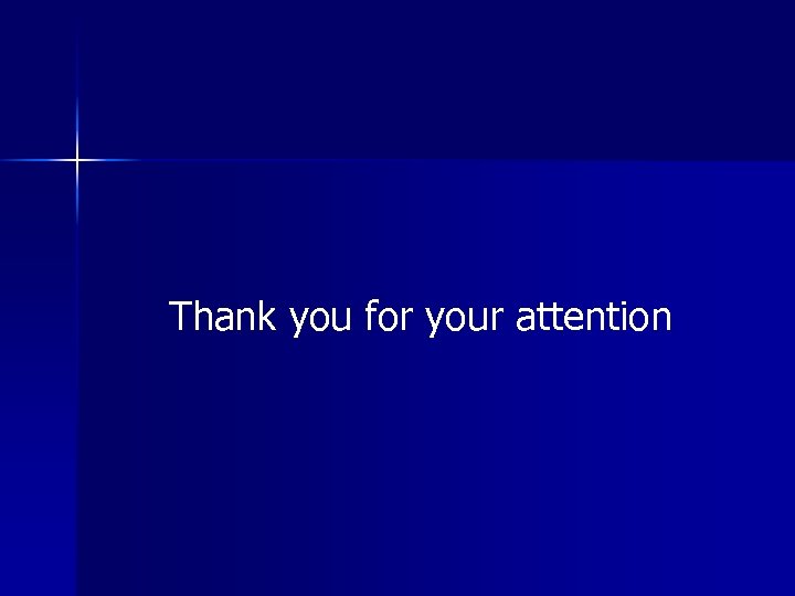 Thank you for your attention 