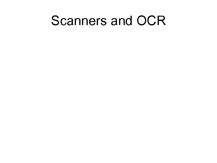 Scanners and OCR 