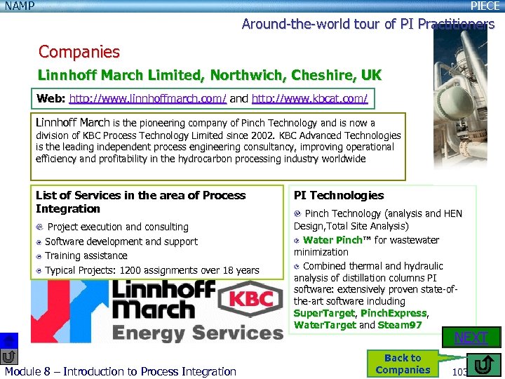 NAMP PIECE Around-the-world tour of PI Practitioners Companies Linnhoff March Limited, Northwich, Cheshire, UK