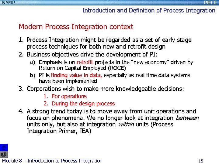 NAMP PIECE Introduction and Definition of Process Integration Modern Process Integration context 1. Process