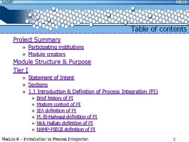 NAMP PIECE Table of contents Project Summary Participating institutions Module creators Module Structure &