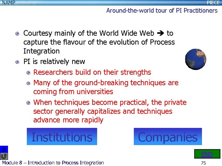NAMP PIECE Around-the-world tour of PI Practitioners Courtesy mainly of the World Wide Web
