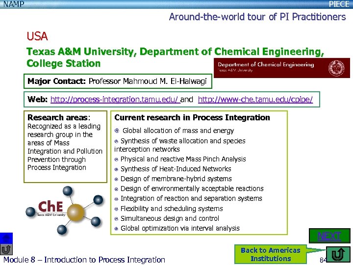 NAMP PIECE Around-the-world tour of PI Practitioners USA Texas A&M University, Department of Chemical