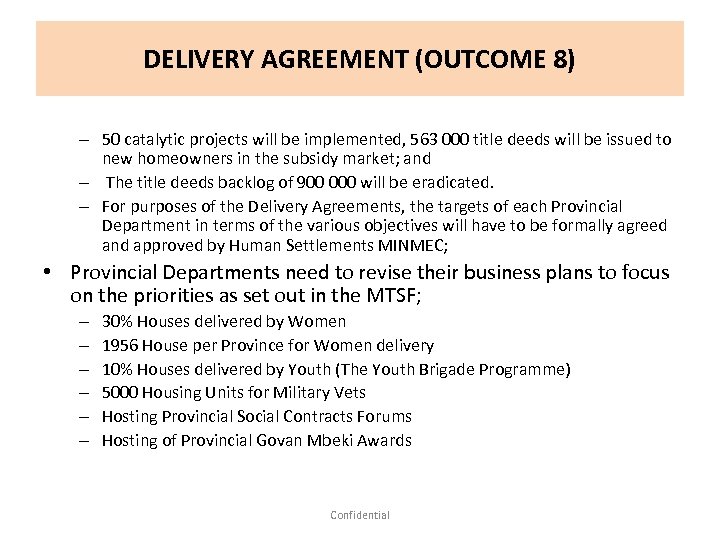 DELIVERY AGREEMENT (OUTCOME 8) – 50 catalytic projects will be implemented, 563 000 title