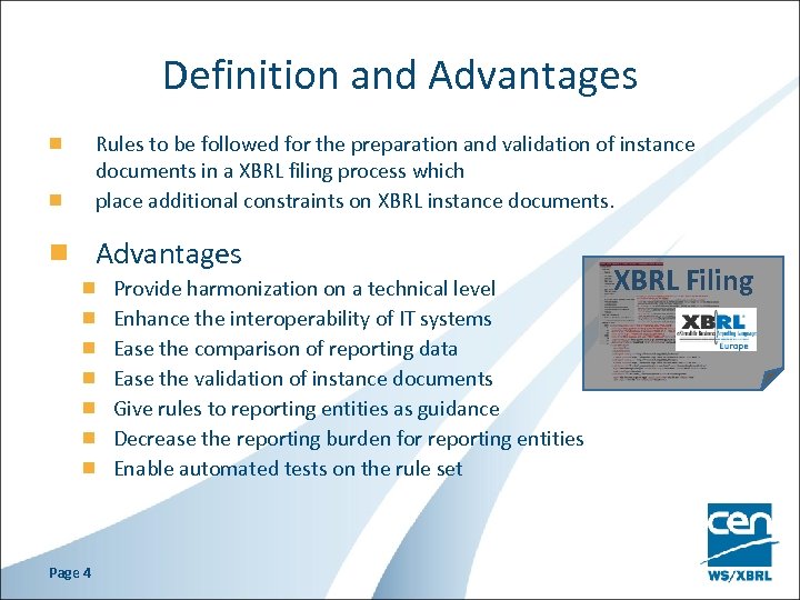Definition and Advantages Rules to be followed for the preparation and validation of instance