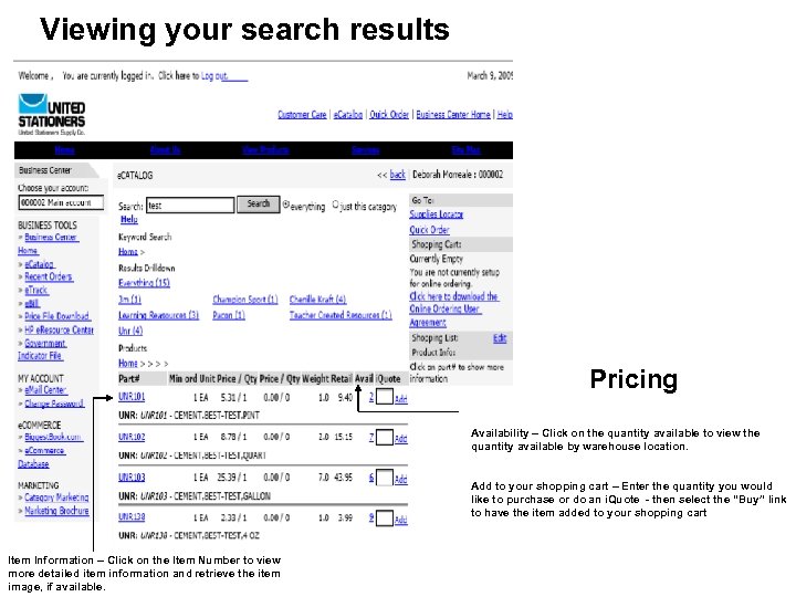 Viewing your search results Pricing Availability – Click on the quantity available to view