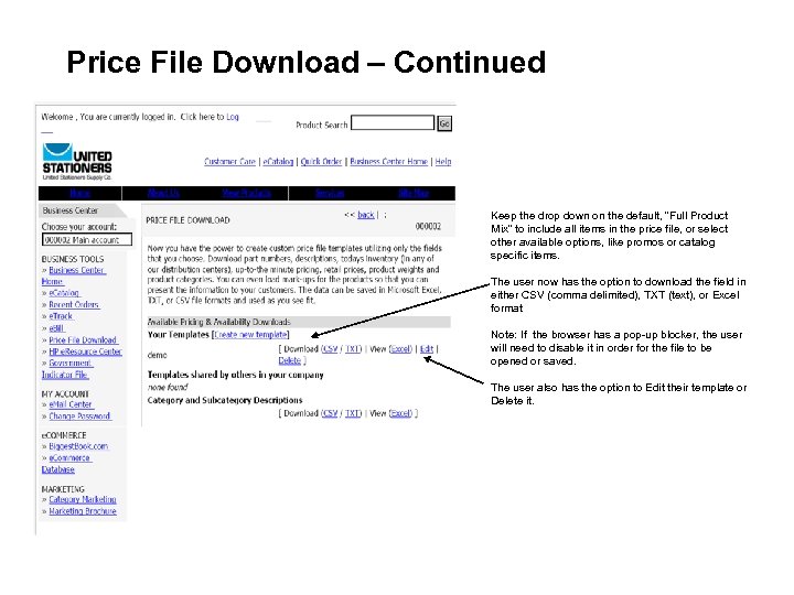 Price File Download – Continued Keep the drop down on the default, “Full Product