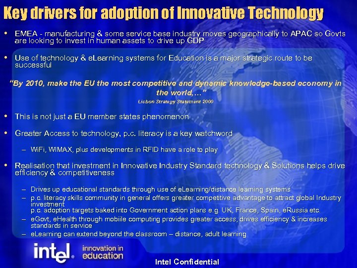 Key drivers for adoption of Innovative Technology EMEA - manufacturing & some service base