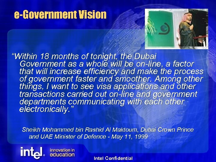 e-Government Vision “Within 18 months of tonight, the Dubai Government as a whole will