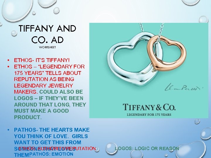 TIFFANY AND CO. AD WORKSHEET • ETHOS- IT’S TIFFANY! • ETHOS – “LEGENDARY FOR