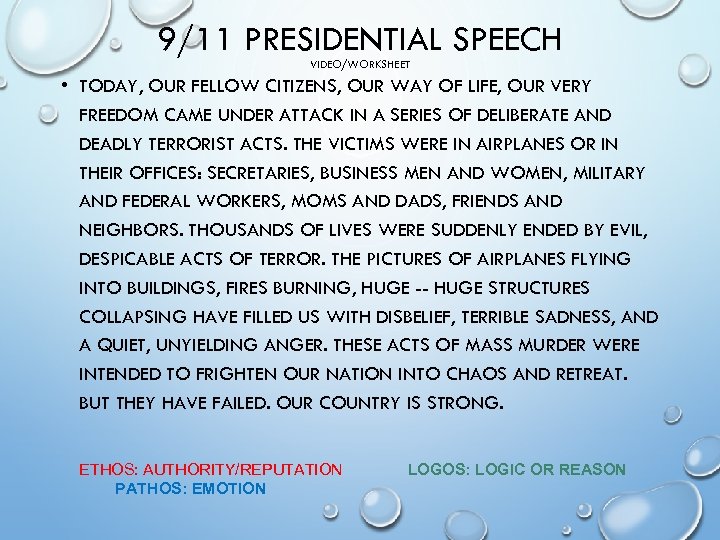 9/11 PRESIDENTIAL SPEECH VIDEO/WORKSHEET • TODAY, OUR FELLOW CITIZENS, OUR WAY OF LIFE, OUR