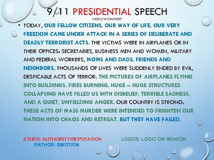 9/11 PRESIDENTIAL SPEECH VIDEO/WORKSHEET • TODAY, OUR FELLOW CITIZENS, OUR WAY OF LIFE, OUR